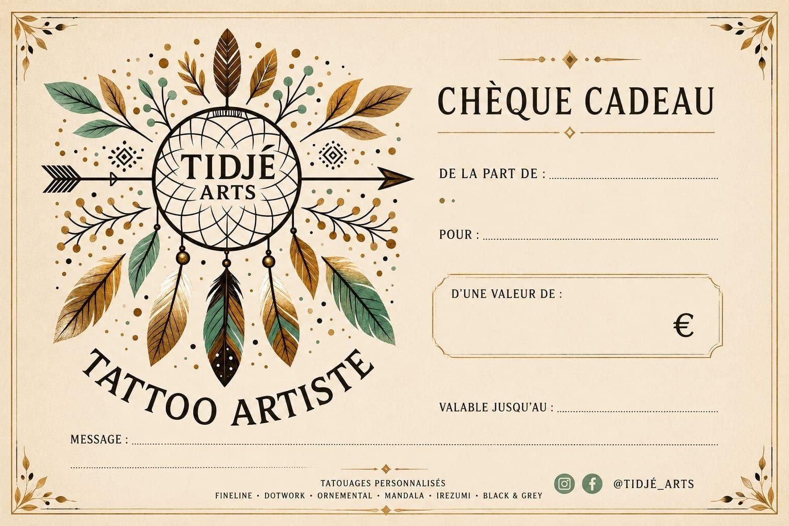 Le chèque cadeau de Tidjé Artattoo : logo à l’attrape-rêves, champs « de la part de », « pour », montant, date de validité et message.